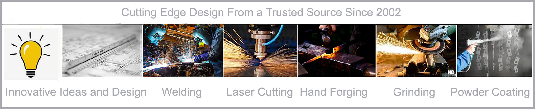 A row of thumbnails of Wild West Hardware's expertise, including innovative ideas and design, welding, laser cutting, hand forging, grinding, and powder coating.