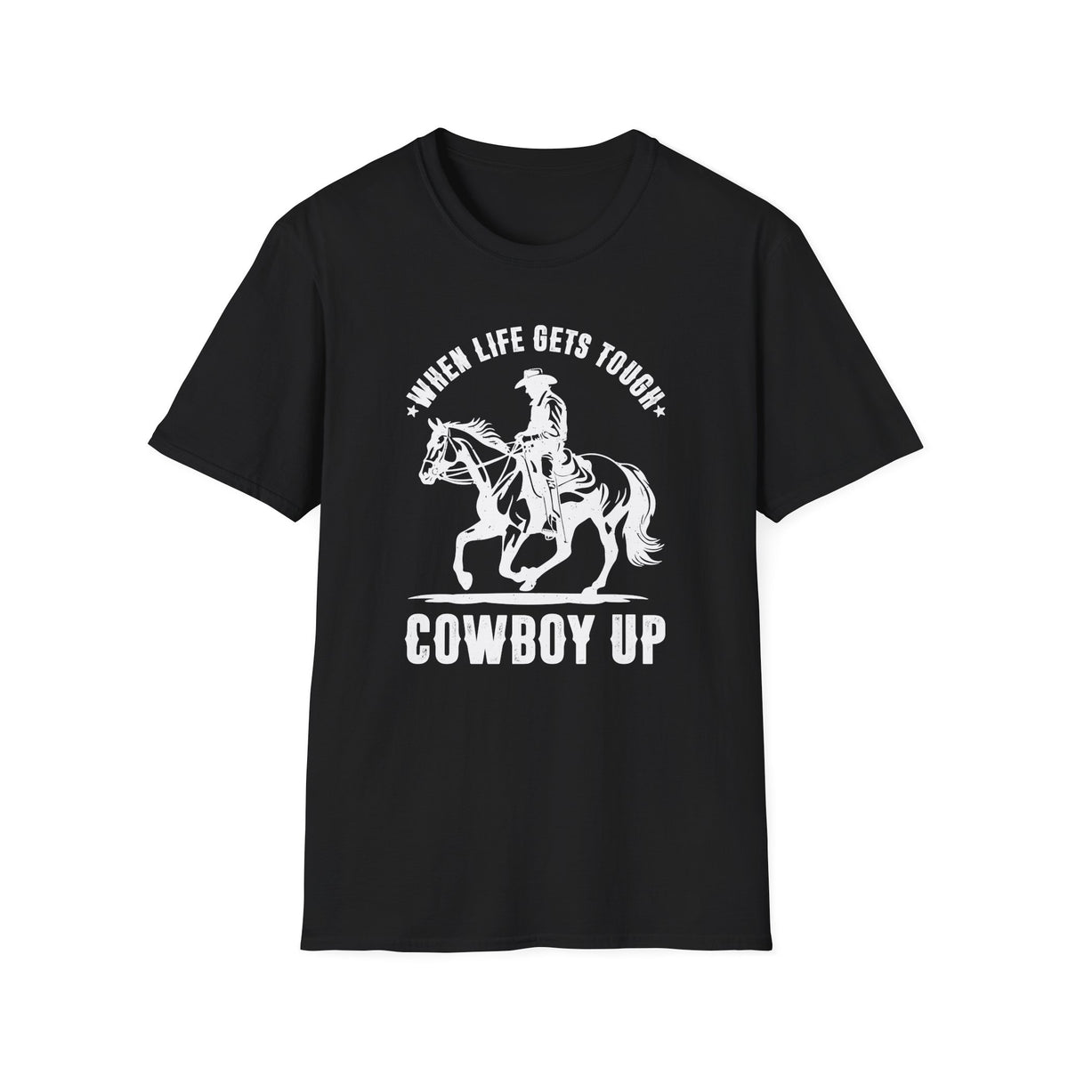 When Life Gets Tough Cowboy Up Men&#39;s  Softstyle T-Shirt