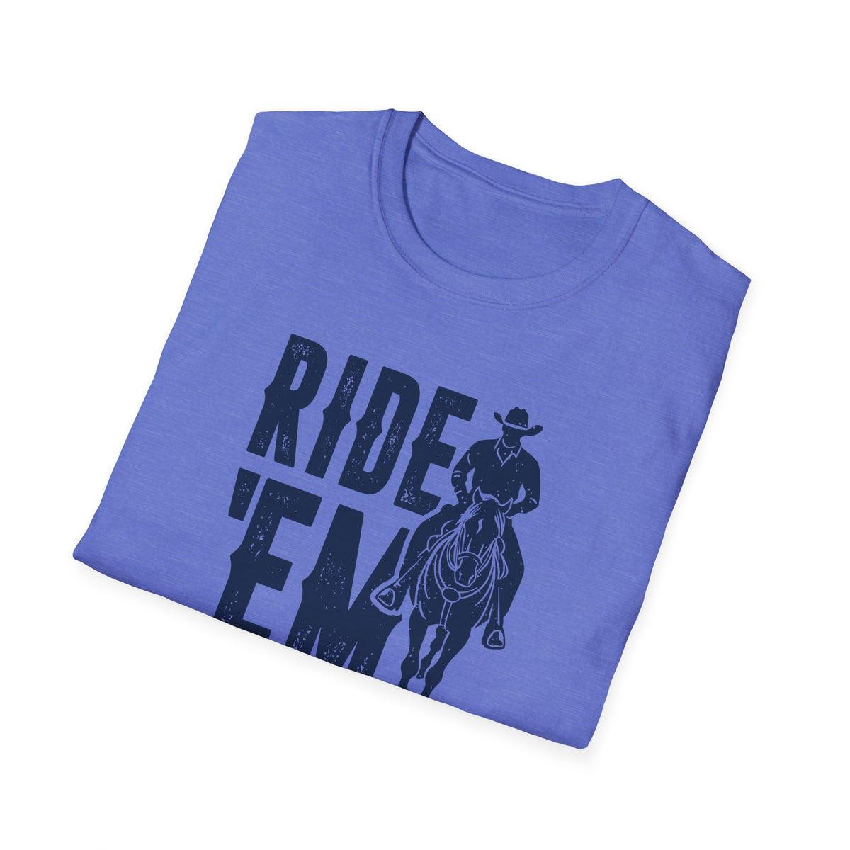 Ride &#39;Em Cowboy Men&#39;s Softstyle T-Shirt