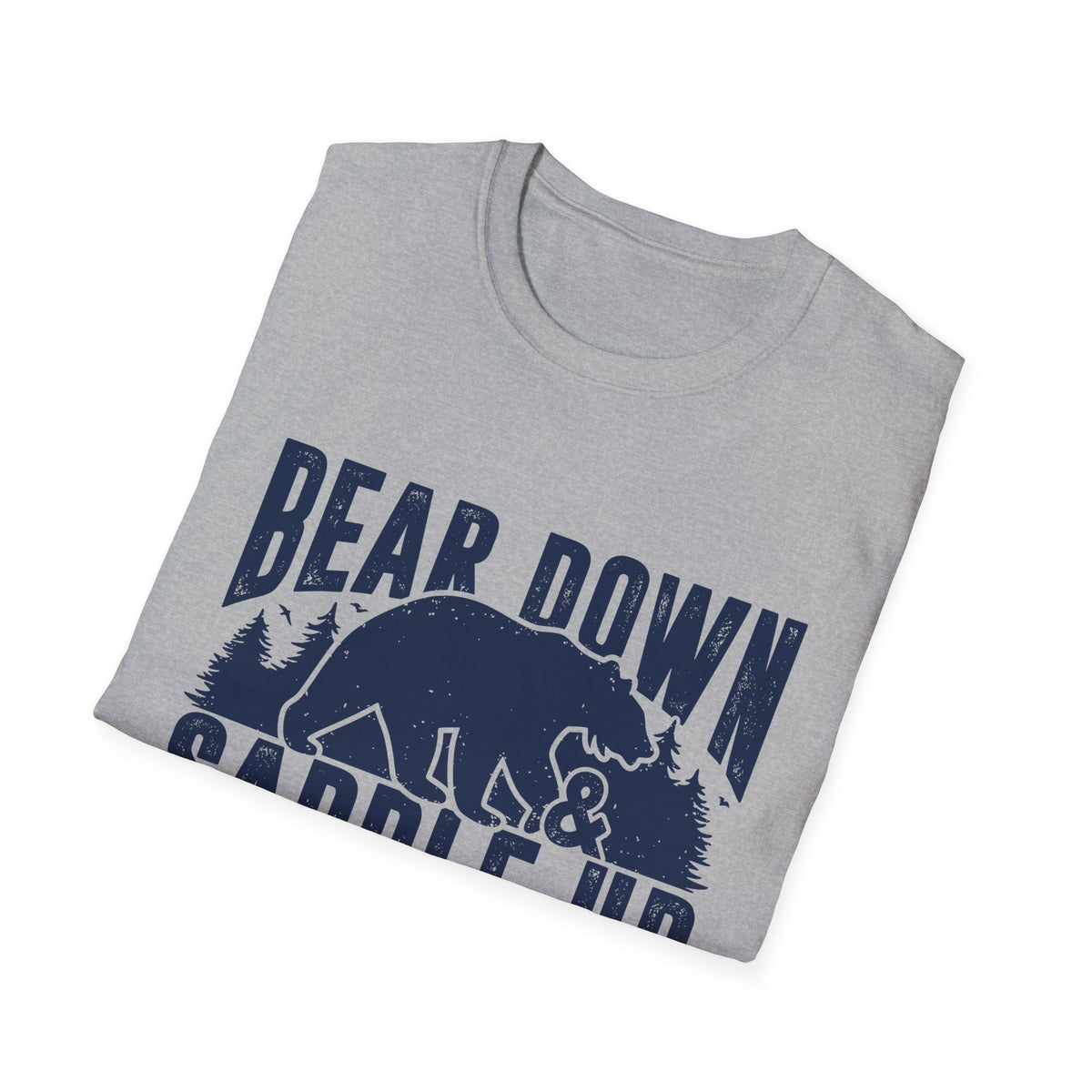 Bear Down and Saddle Up Men&#39;s Softstyle T-Shirt