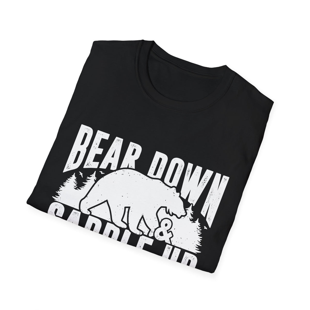 Bear Down and Saddle Up Men&#39;s Softstyle T-Shirt