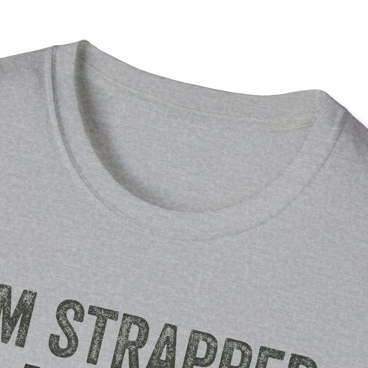 I&#39;m Strapped Men&#39;s Softstyle T-Shirt