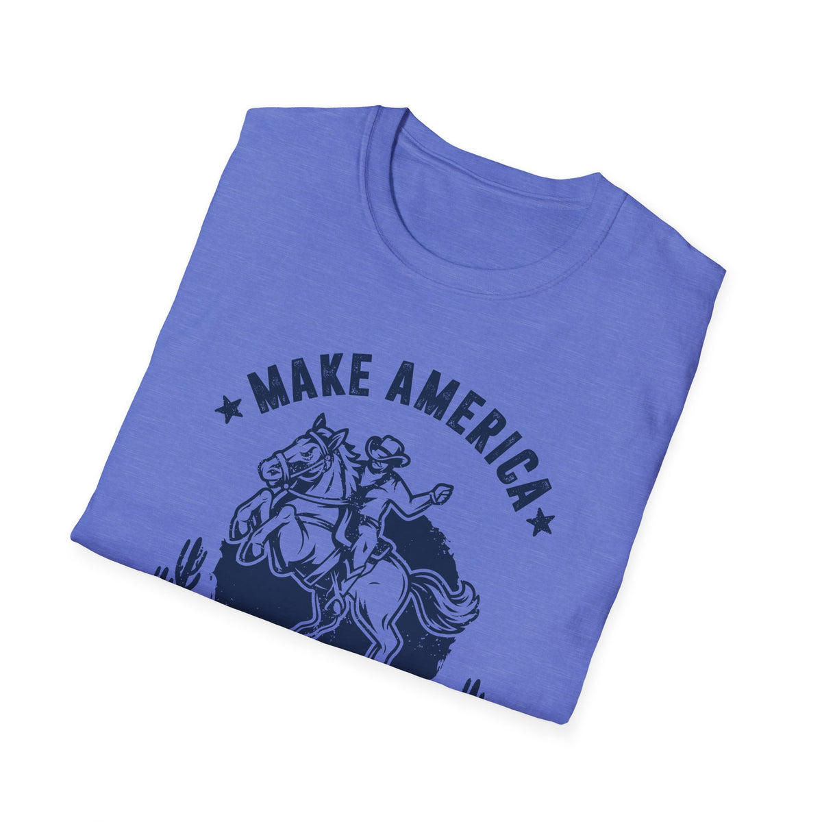 Make America Cowboy Again Men&#39;s Softstyle T-Shirt