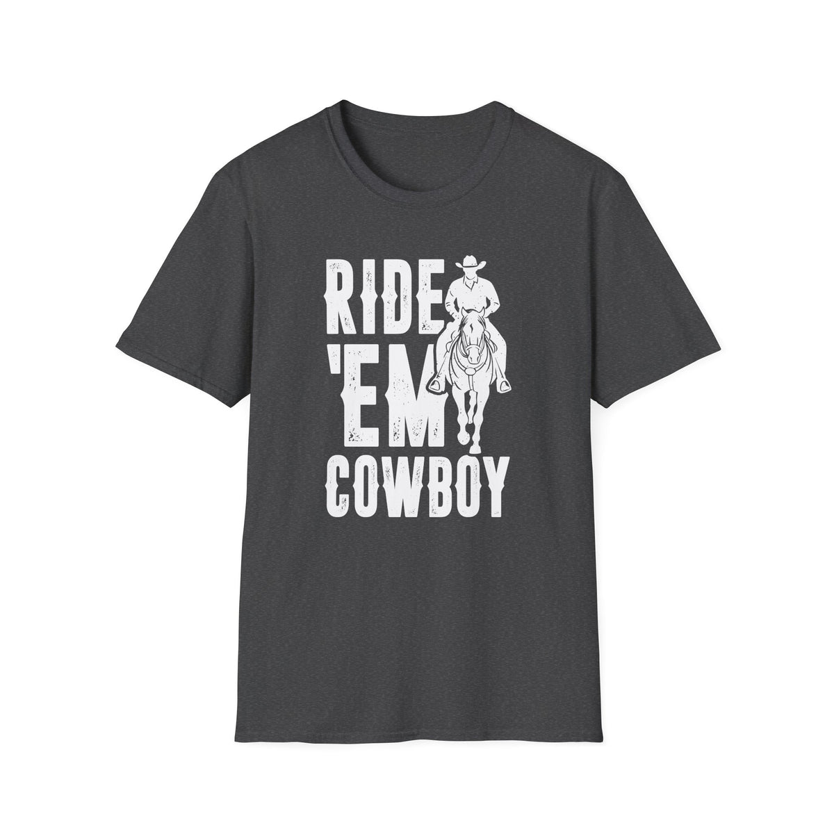 Ride &#39;Em Cowboy Men&#39;s Softstyle T-Shirt