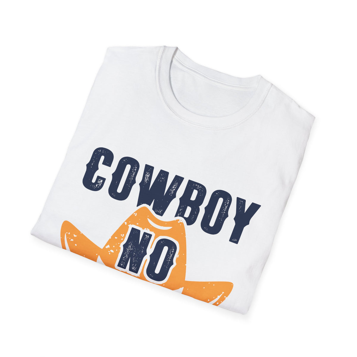 Cowboy No Excuses Men&#39;s Softstyle T-Shirt